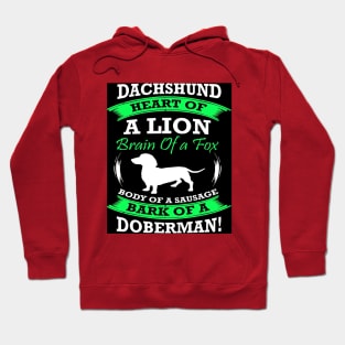 Duchshund Heart Of A Lion Body Of A Sausage Hoodie